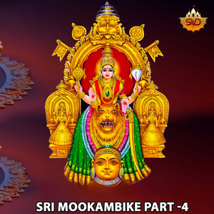 Sri Mookambike, Pt. 4