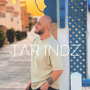 Tar Indz (Explicit)