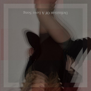 Definition of a Love Song (Explicit)