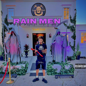 Rain Men (Explicit)