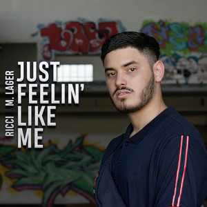 Just Feelin' Like Me (Explicit)