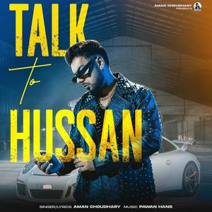 Talk To Hussan