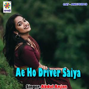 Ae Ho Driver Saiya