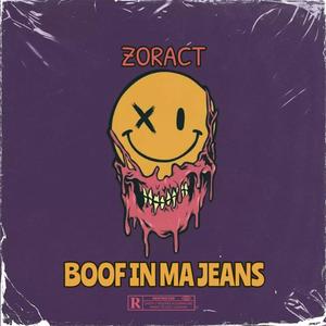 BOOF IN MA JEANS (Explicit)