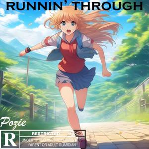 Runnin Through (feat. Felicity) (Explicit)