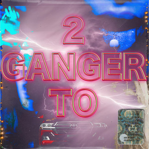 2 GANGER TO (Explicit)