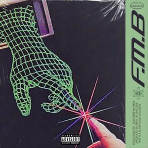 F.M.B (Free My Bro) (feat. Jvy Hunxho) (Explicit)