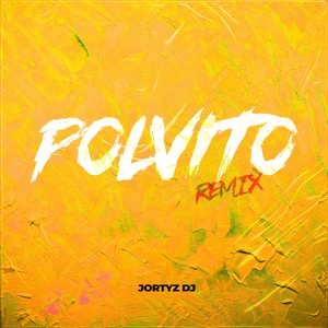 Polvito (Remix)