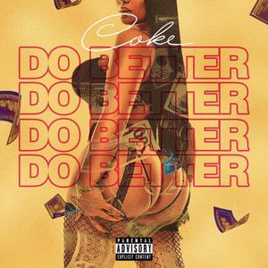 DO BETTER (Explicit)