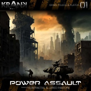 Power Assault (Subfractal & Jared Pastore Rmx)