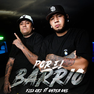 Por El Barrio (Explicit)