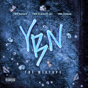 YBN: The Mixtape (Explicit)