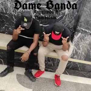 Dame Banda (feat. Bambalam)