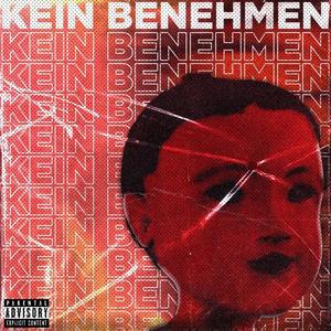 KeinBenehmen (Explicit)