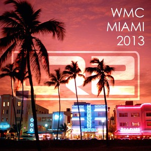 WMC Miami 2013