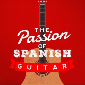 The Passion of Spanish Guitar