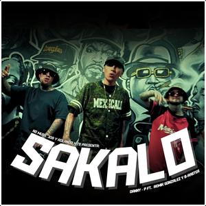 Sakalo (feat. Remik Gonzalez & B-Raster) [Explicit]