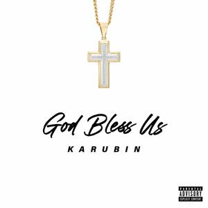 God Bless Us (Explicit)