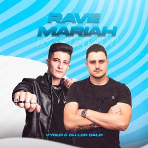 Dj Leo Bald - Rave Mariah