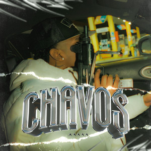 Chavos (Explicit)