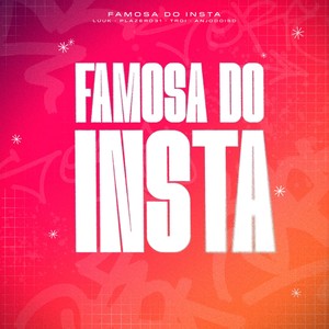 Famosa do Insta (Explicit)