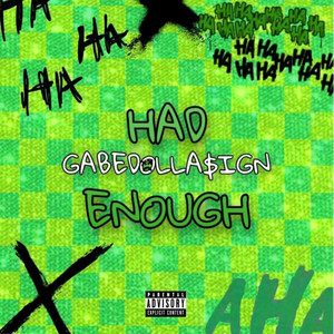 Had Enough (Explicit)