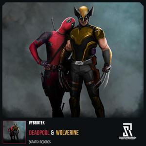 Deadpool & Wolverine