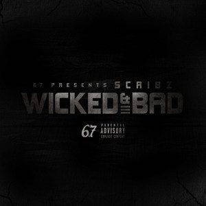 Wicked and Bad (Explicit)