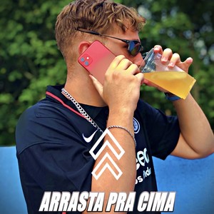 Arrasta pra Cima (Explicit)