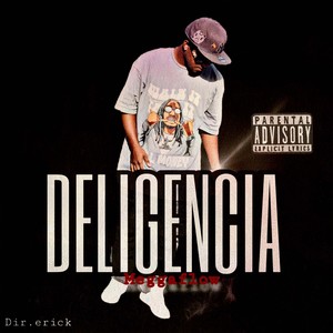 Deligencia (Explicit)