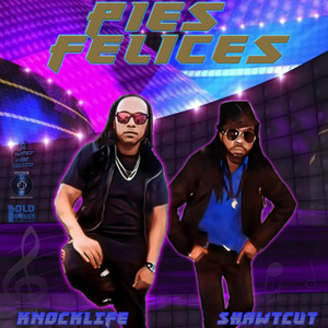Pies Felices(feat. Knocklife)