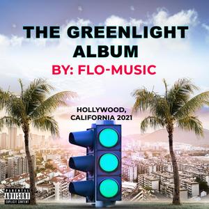 The Greenlight (Explicit)