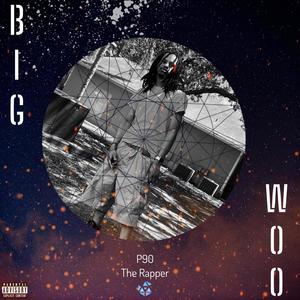 Big Woo (Explicit)