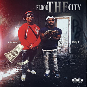 Flood The City (Explicit)