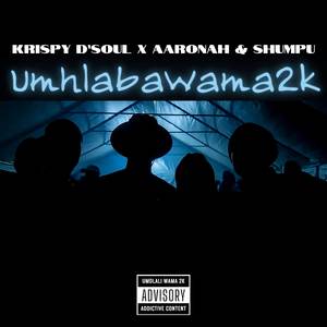 Umhlabawama2k (Explicit)