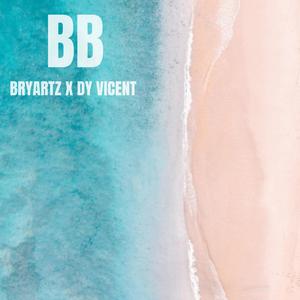 BB (feat. Bryartz)