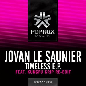 Timeless (KungFu Grip Re-Edit)