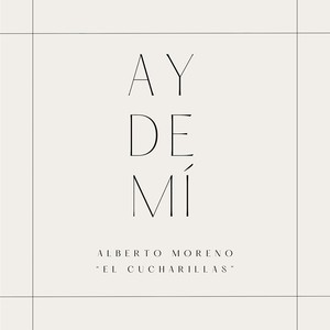 Ay De Mi