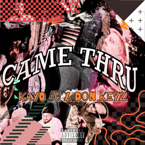 Came Thru (Explicit)