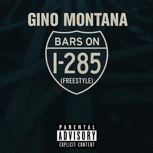 Bars on I-285 (Freestyle) (Explicit)