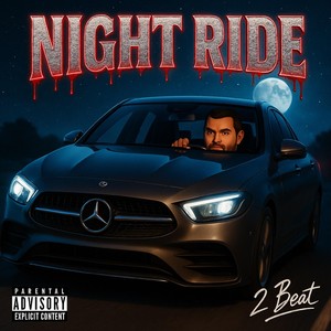 Night Ride (feat. D-Willis & Brandon Murphy) (Explicit)