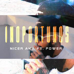Inoportunos (feat. Powerfunk) (Explicit)