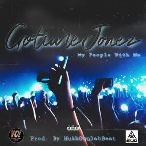 My People With Me (Explicit)