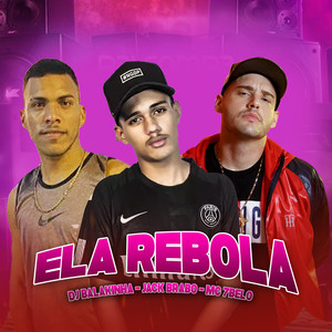 Ela Rebola (Explicit)