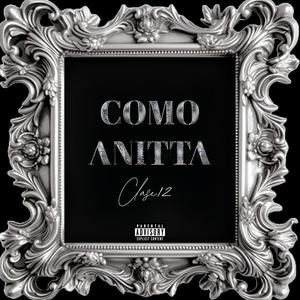 COMO ANITTA (feat. Dream G, Le Fav & Mc Roy) [Explicit]