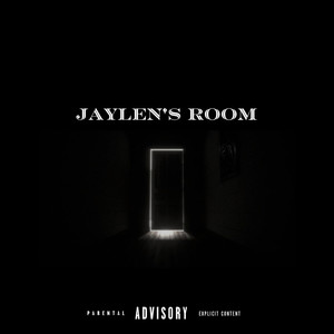 Jaylen’s Room (Explicit)