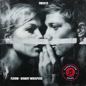 Binary Whispers (Original Mix)