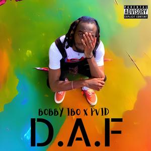 D.A.F (feat. PVID) [Explicit]