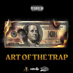 Art Of The Trap (Explicit)