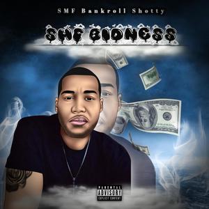 SMF BIDNESS (Explicit)